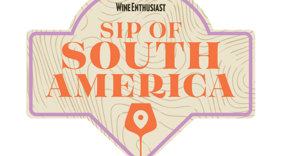 Wine Enthusiast’s Sip of South America 2024