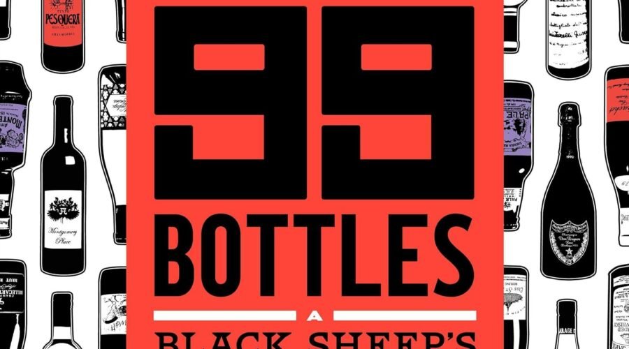 99 Bottles: A Black Sheep’s Guide to Life-Changing Wines