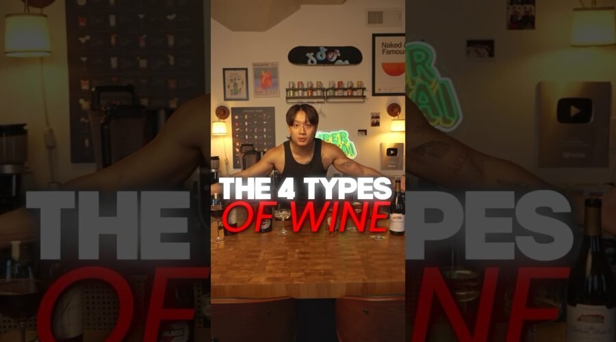 The 4 Types Of Wine #wine #cocktails #bartender #bartending #mixology #barchemistry