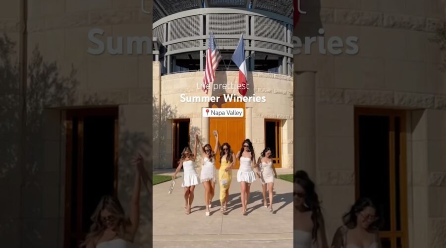 The Prettiest Summer Wineries in Napa Valley