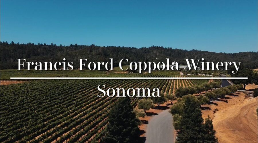 The Essence of Excellence in Sonoma California: Francis Coppola Winery Tour