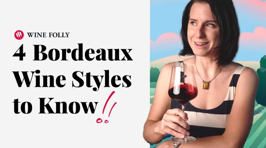 Intro to Bordeaux Wine | Wine Folly