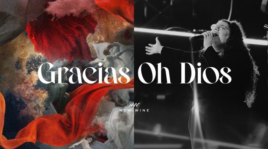 GRACIAS OH DIOS (Glorea – En Vivo) | New Wine