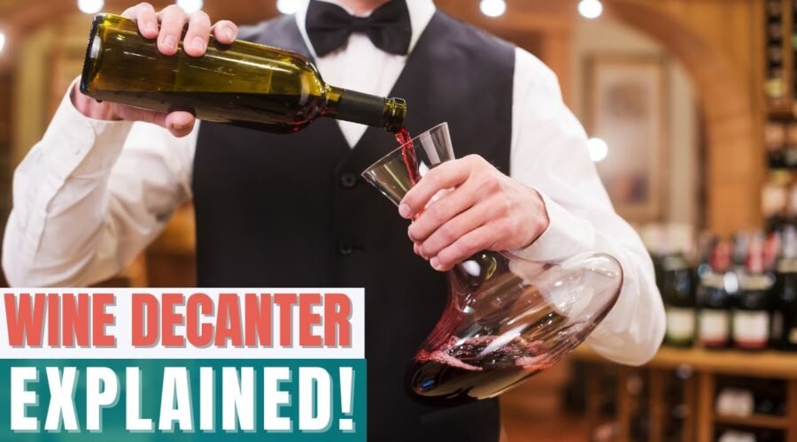 Wine Decanter Explained! When And How To Use It?