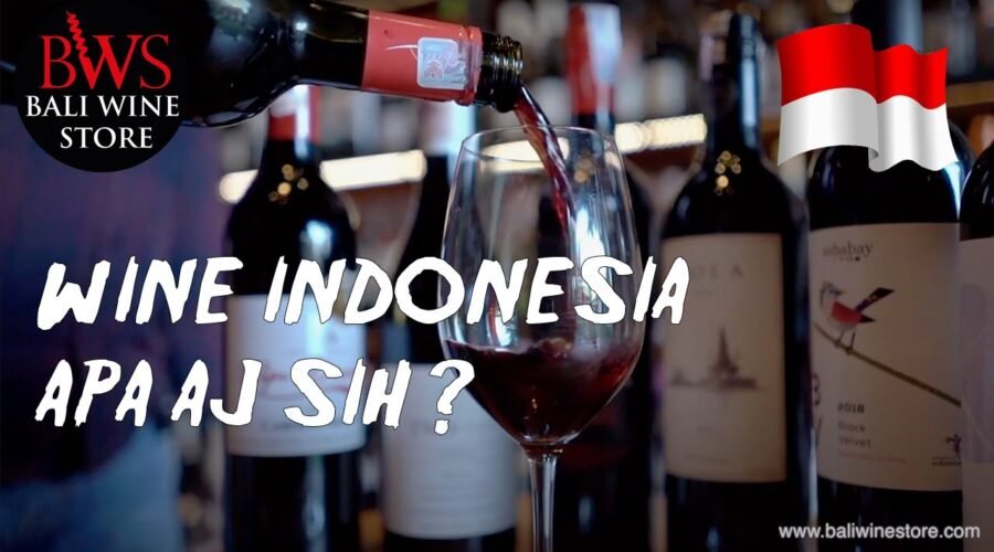 APA AJA SIH WINE BUATAN INDONESIA ?