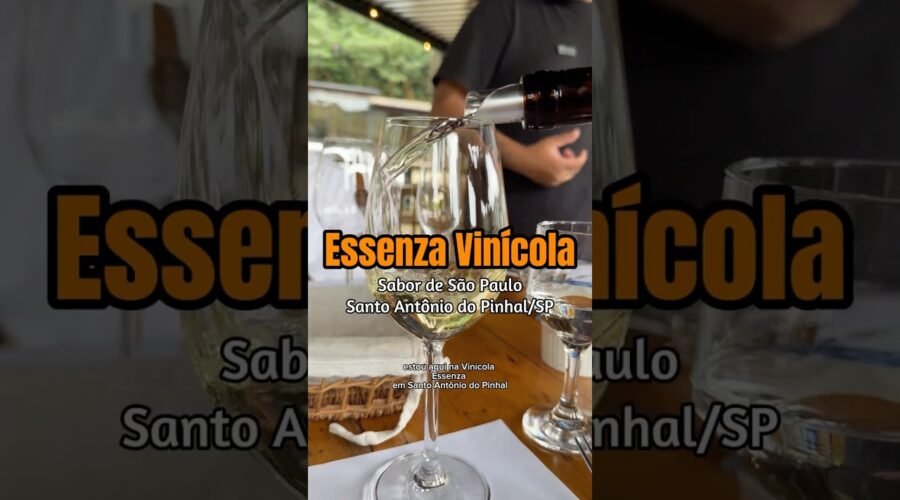 Essenza Vinícola em Santo Antônio do Pinha/SP #sabordesp #vinícola