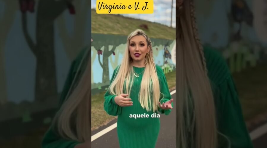 VIRGINIA E VINI JR! #virginiafonseca
