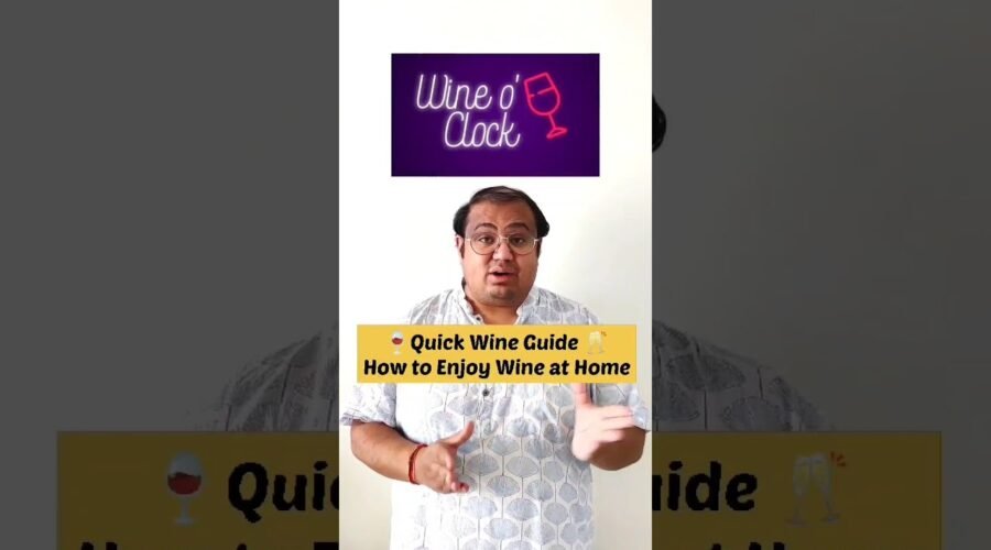 Quick Guide for Wine Drinking. 🍷