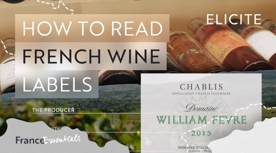 How To Read A French Wine Label