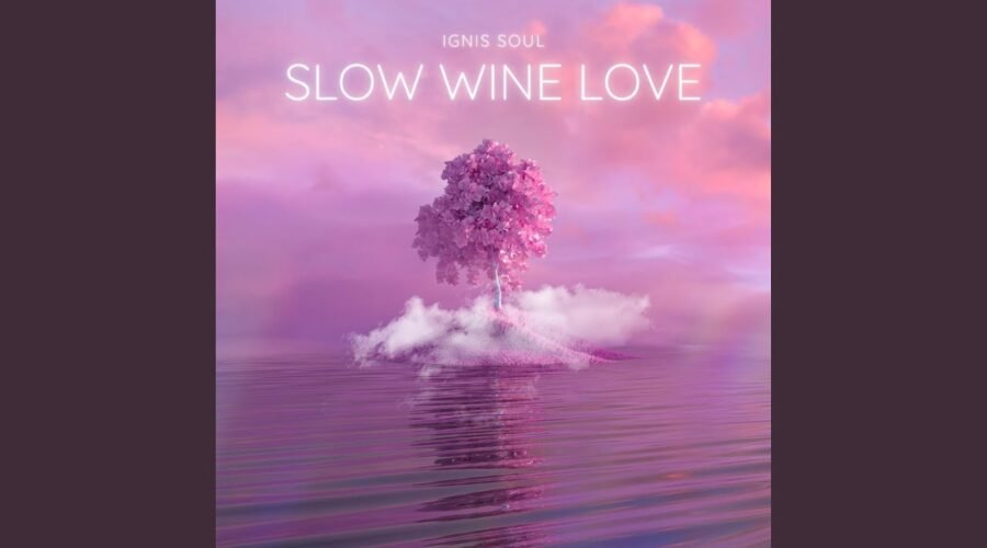 Slow Wine Love
