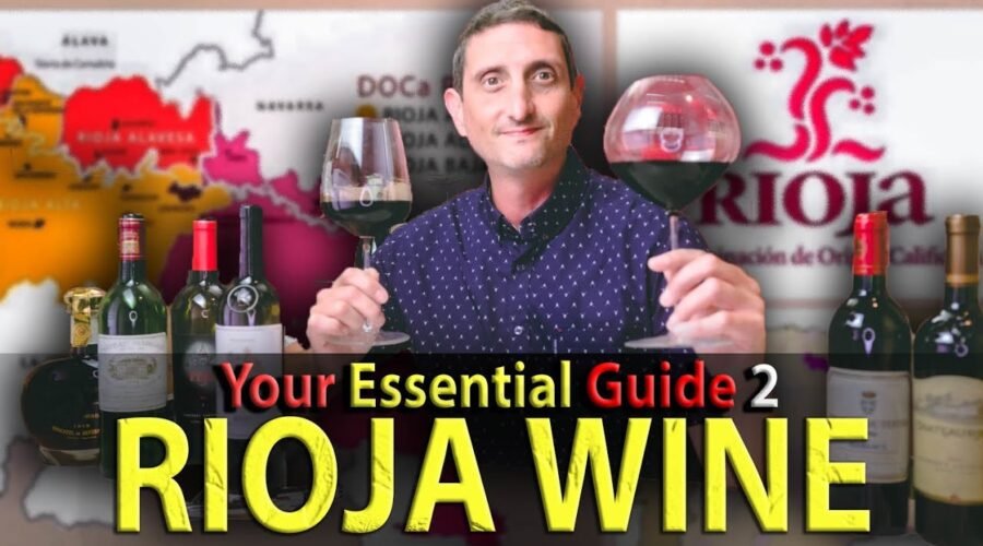 Ultimate Guide to RIOJA Wine