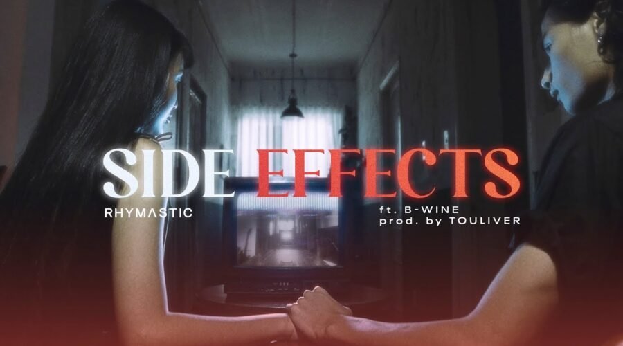 Rhymastic – Side Effects feat. Touliver & B-Wine | Official Visualizer