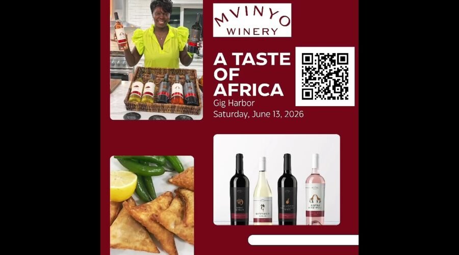 Join Us At “A TASTE OF AFRICA” For 6 Elegant Wines And Gourmet African Appetizers!